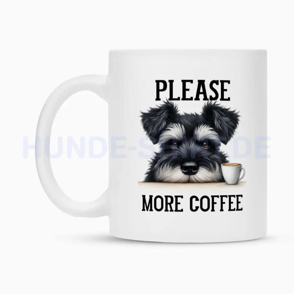 Tasse "Zwergschnauzer - Please more Coffee" – hunde-shirt.de